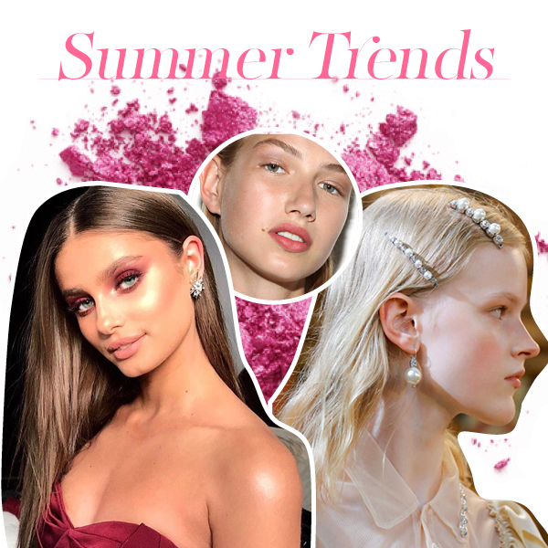 Τα beauty trends που θα βλέπετε παντού φέτος το καλοκαίρι